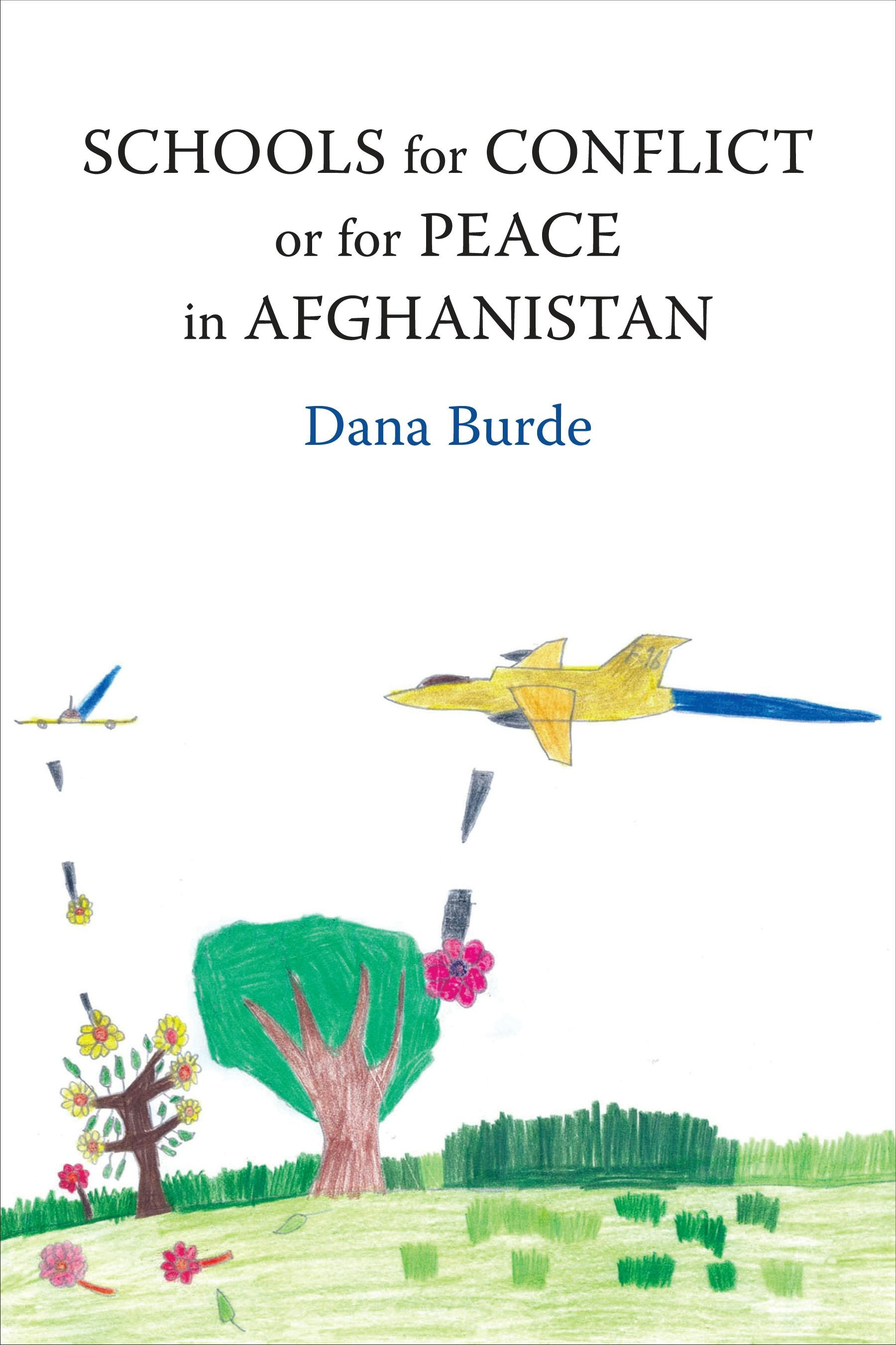 Book cover image for Schools for Conflict or for Peace in Afghanistan ISBN: 9780231169288